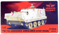 Armada Hobby E72218 YW-750 Armoured Ambulance Export version 1/72