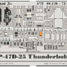 Eduard SS249 1/72 P-47D-25 (TAM) фототравление Zoom Цветное