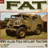 WWP Publications PBLWWPR79 Publ. FAT Allied Field Artillery Tractors WWII