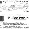 Kovozavody Prostejov J7204 Spitfire Mk.Ib, IIb., Vb early (KP-JOYPACK) 1/72