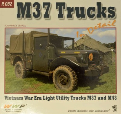 WWP Publications PBLWWPR82 Publ. M37 Trucks (in detail)