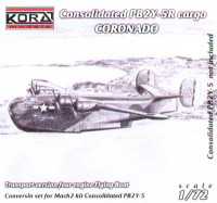 Kora Model C7204 PB2Y-5R Cargo CORONADO (Conv.Set) 1/72