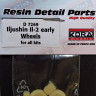 Kora Model D7269 Wheels for Ilyushin IL-2 early 1/72