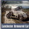 Copper State Models 35001 Lanchester Armoured Car 1/35