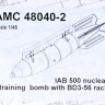 Advanced Modeling AMC 48040-2 IAB 500 nuclear training bomb w/ BD3-56 rack 1/48