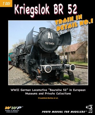 WWP Publications PBLWWPT01 Publ. BR-52 German WWII Locomotive in detail