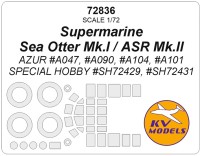 KV Models 72836 Supermarine Sea Otter Mk.I / ASR Mk.II (AZUR #A047, #A090, #A104, #A101 / SPECIAL HOBBY #SH72429, #SH72431) + маски на диски и колеса GB 1/72