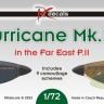Dk Decals 72119 Hurricane Mk.IIb Far East (9x camo) Part II. 1/72