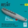 Reskit RSU32142 300 Gal.centerl.fuel tank w/ pyl. F-16 type 1 1/32