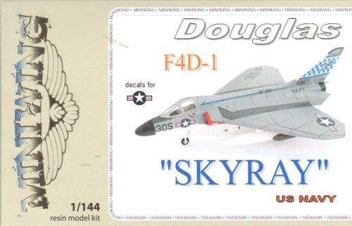 Miniwing MINI076 Douglas F4D-1 SKYRAY (U.S. NAVY) 1/144