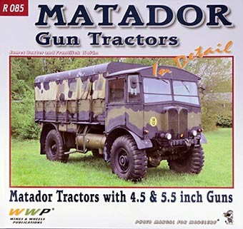 Wwp Publications PBLWWPR85 Publ. MATADOR Gun Tractors in detail