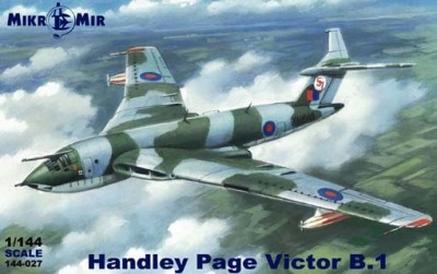 MikroMir 144-027 Handley Page &quot;Виктор&quot; B.Mk1/K.2P 1/144