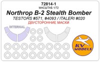 KV Models 72814-1 Northrop B-2 Stealth Bomber (Testors #571, #4093 / ITALERI #020) - (двусторонние маски) + маски на диски и колеса Testors / ITALERI US 1/72