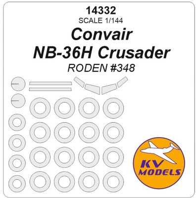 KV Models 14332 Convair NB-36H Crusader (RODEN #348) + маски на диски и колеса US 1/144