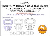 KV Models 72956-1 Vought A-7A Corsair-II VA-93 Blue Blazers / A-7E Corsair II / A-7D CORSAIR 11 (Fujimi #72013, #722092, #250113) - двусторонние маски + маски на диски и колеса FUJIMI US 1/72