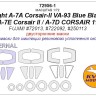 KV Models 72956-1 Vought A-7A Corsair-II VA-93 Blue Blazers / A-7E Corsair II / A-7D CORSAIR 11 (Fujimi #72013, #722092, #250113) - двусторонние маски + маски на диски и колеса FUJIMI US 1/72