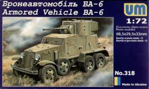 UM 318 Armored Vehicle BA-6 1/72