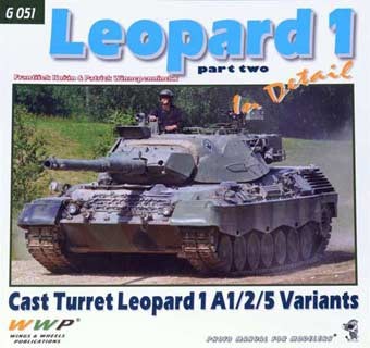 WWP Publications PBLWWPG51 Publ. Leopard 1 (in detail) Part 2