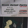 Kora Model D72113 Wheels for AVRO 504 (with disc) 1/72