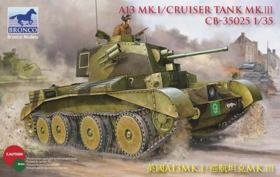 Bronco CB35025 A13 Mk. I/Cruiser Tank Mk.III 1/35