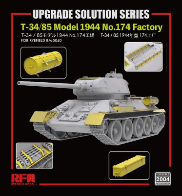 RFM 2004 The Upgrade solution for T-34/85 Model 1944 No.174 Factory 1/35