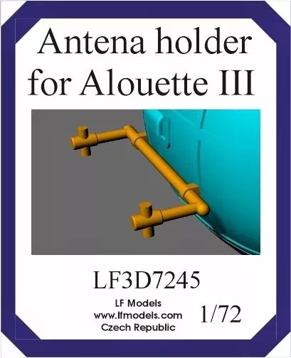 Lf Model 3D7245 Antena holder for Alouette III, 3D-Print (LF) 1/72