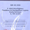 Quickboost QB32 290 F-104 Startfighter position&navigation lights 1/32