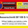 Kovozavody Prostejov EX037 Canopy&wheel mask Bf 109 E-1/3 1/72
