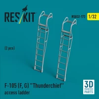 Reskit U32172 F-105 (F, G) 'Thunderchief' access ladders 1/32