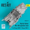Reskit U32079 MB Mk.10Q eject.seat for Mirage 2000C/2000-5 1/32