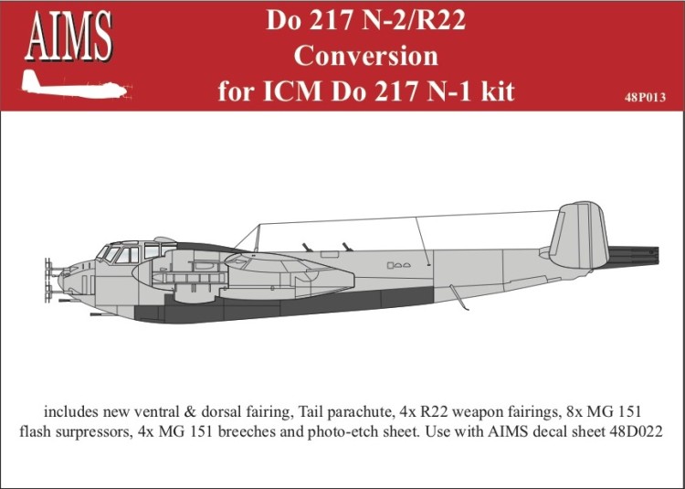 Aims AIMS48P013 Re-release now updated with decals! Dornier Do-217N-2 conversion (designed to be used with ICM Do-217N-1 kits) 1/48
