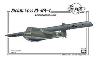 Planet Models PLT204 Blohm Voss BV 40V-1&quot;Germ. Fighter Glider&quot; 1/32