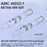 Advanced Modeling AMC 48022-1 BETAB-500ShP Concrete-Piercing Bomb Type 2 1/48