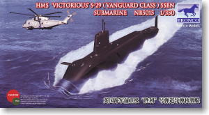 Bronco NB5015 HMS ‘victorious’ s-29(vanguard class) ssbn submarine 1/350
