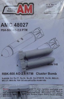 Advanced Modeling AMC 48027 RBK-500 AO-2,5 RTM Cluster Bomb (2 pcs.) I. 1/48