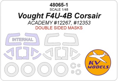 KV Models 48065-1 Vought F4U-4B Corsair (ACADEMY #12267, #12353) - (двусторонние маски) + маски на диски и колеса US 1/48