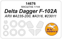 KV Models 14676 Delta Dagger F-102A (ARII #A235-200, #A316, #23011) + маски на диски и колеса ARII US 1/144