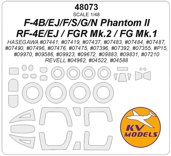 KV Models 48073 F-4B/EJ/F/S/G/N / RF-4E/EJ Phantom II / FGR Mk.2 / FG Mk.1 (HASEGAWA #07441, #07419, #07437, #07483, #07484, #07487, #07490, #07496, #07476, #07475, #07396, #07392, #07355, #09970, #09586, #09923, #09672, #09883, #09831, #P15, #07210 / REV