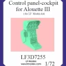 Lf Model 3D7255 Control panel-cockpit for Alouette III (3D) 1/72