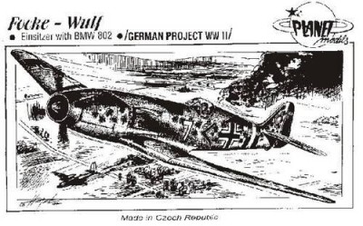Planet Models PLT019 Focke-Wulf &quot;Einsitzer with BMW 802&quot; 1/72