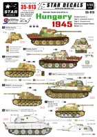 Star Decals STAR35913 German tanks in Hungary 1945. Panther Ausf.G , Tiger 2, Marder 2. Hungary and Balaton in 1945. Panther Ausf.G Tiger 2, Tiger 2 (Porsche turret) Munitionsschlepper Wespe, Marder 2 1/35