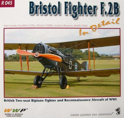 WWP Publications PBLWWPR45 Publ. Bristol Fighter F.2B in detail
