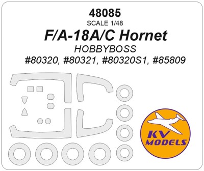 KV Models 48085 F/A-18A/C Hornet (HOBBYBOSS #80320, #80321, #80320S1, #85809) + маски на диски и колеса US 1/48