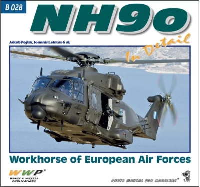 Wwp Publications PBLWWPB28 Publ. NH90 in detail (Workhorse of Europ. AF)