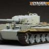 Voyager Model PE35179 Photo Etched set for WWII Tiger I Late Version (For DRAGON6253/6406) 1/35