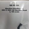 Quickboost QB49152 Ejection handles for KM-1/KM-1M ejection seat 1/48