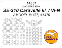 KV Models 14357 SE-210 Caravelle III / VI-N (AMODEL #1478, #1479) + маски на диски и колеса AMODEL EU 1/144