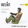 Reskit RSF32-0001 US WW2 Pilot seated type 1 all 1/32