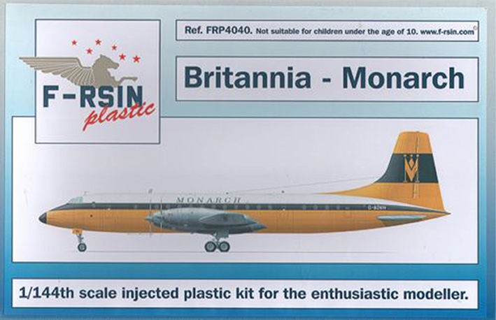 F-rsin Plastic FRP4040 Bristol Britannia - Monarch 1/144