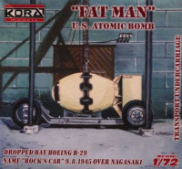 Kora Model 7277 'Fat Man' U.S.Atomic bomb+transport undercar. 1/72